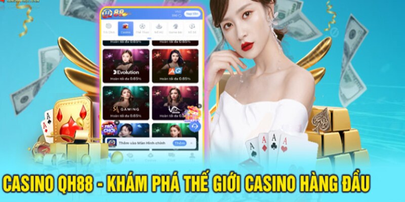 Casino QH88 là gì?